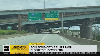 Blvd. of the Allies ramps to close this weekend