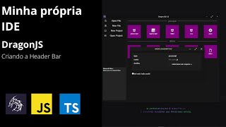 Criando una IDE  #2 | Criando a Header-Bar