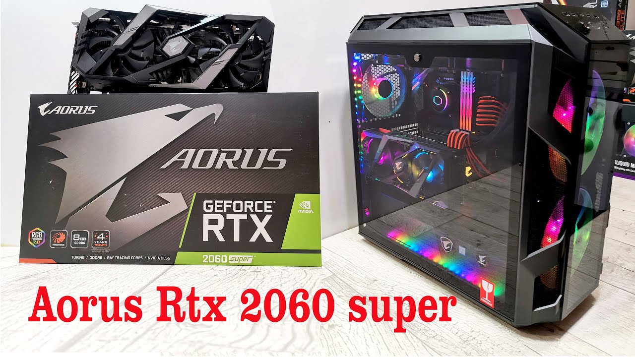 Aorus Rtx 2060 Super Unboxing and installation