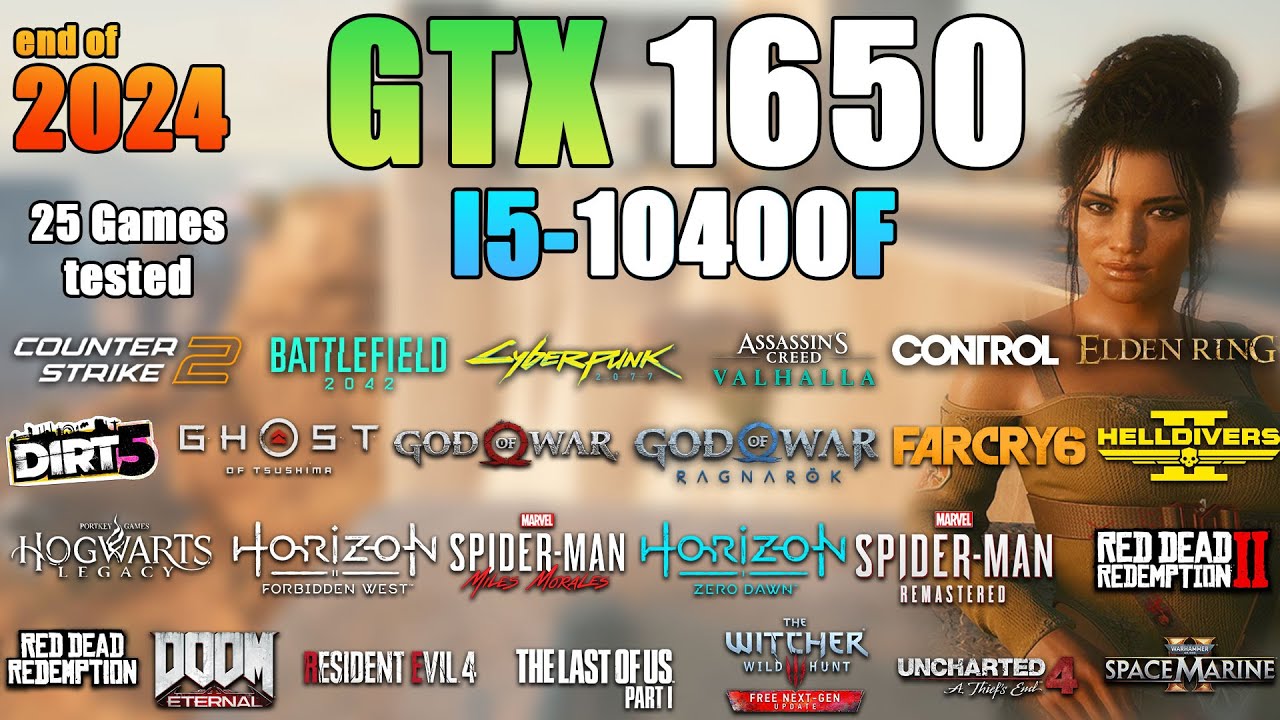 GTX 1650 + i5 10400F : Test in 25 GAMES at the end of 2024 