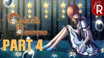 Cinderella Phenomenon Walkthrough Part 4 No Commentary