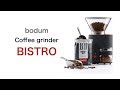 bodum Coffee grinder BISTRO