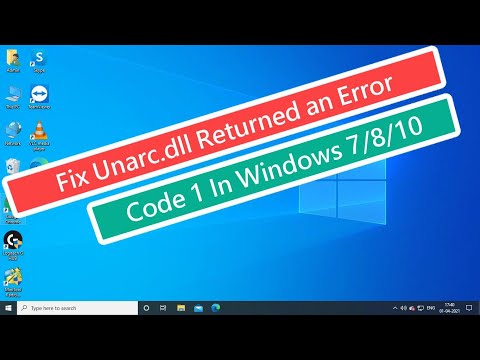 Fix Unarc.dll Returned An Error Code 1 In Windows 7/8/10