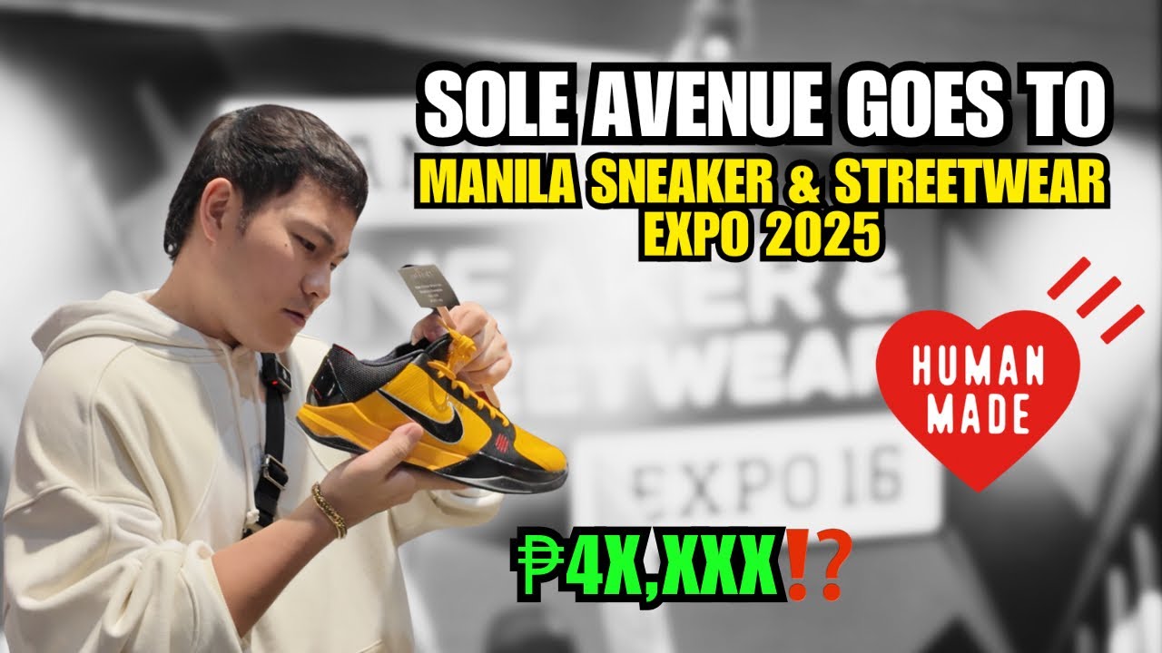 SOLE AVENUE GOES TO MANILA SNEAKER & STREETWEAR EXPO 2025 🔥💯🫱🏼‍🫲🏽