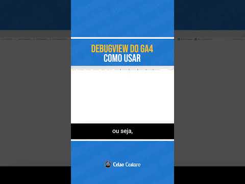 DEBUGVIEW DO GA4 COMO USAR 