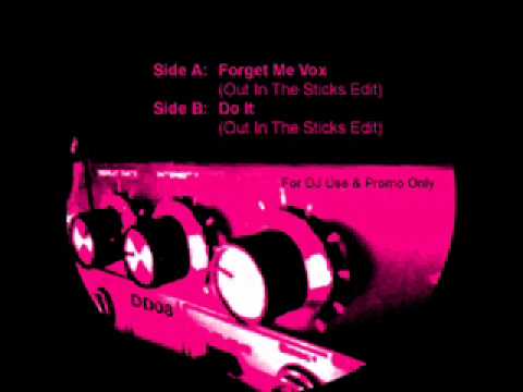Out In The Sticks - Forget Me Vox (Disco Deviance)