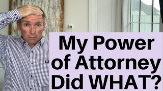 Who Should You Give Power Of Attorney To