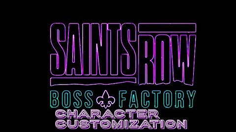 Saints Row:Boss Factory Character Customization