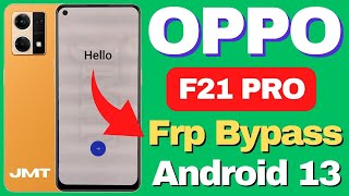 Oppo F21 Pro FRP Bypass Android 13 | New Method 2023 | Oppo CPH2363 FRP Unlock | Oppo F21 Pro FRP