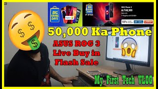 50,000 Ka Phone Buying Live in Flipkart Big Saving Days | Asus ROG Phone 3 |How to Buy in Flash Sale