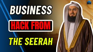 Business Hack From The Seerah | Mufti Menk