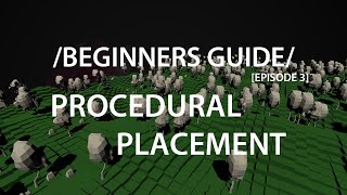 Procedural Placement : Beginners Guide EP 3 - Unity3D Wealth