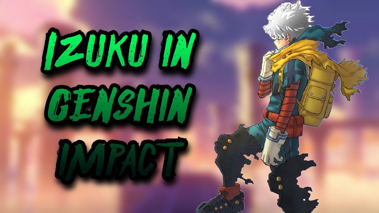 izuku reincarnated in genshin impact//part 2//izuku's suffer begins//izuku x harem//baal txt stories