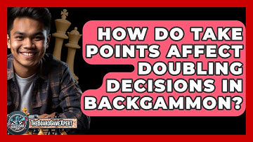 How Do Take Points Affect Doubling Decisions In Backgammon? - The Board Game Xpert