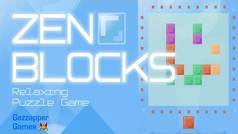 Zen Blocks - Puzzle Game Android Gameplay (HD)