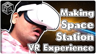 Building My First VR App in Unity  |  Space Station Experience Devlog screenshot 2
