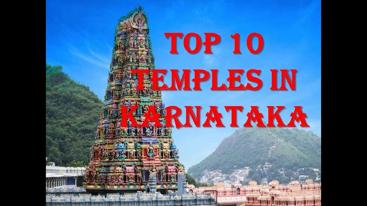 |KARNATAKA| Most Famous Top 10 Temples in ಕರ್ನಾಟಕ