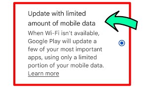 What Is Update With Limited Amount Of Mobile Data Play Store