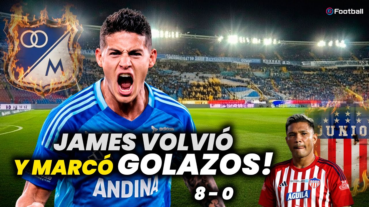 MILLONARIOS ganó 8 a 0 a JUNIOR con JAMES RODRÍGUEZ Y SU MAGIA