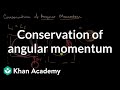 Conservation of angular momentum | Torque and angular momentum | AP Physics 1 | Khan Academy