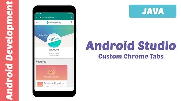Android Studio - Custom Chrome Tabs