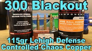 300 BLK - 115gr Lehigh Defense Controlled Chaos