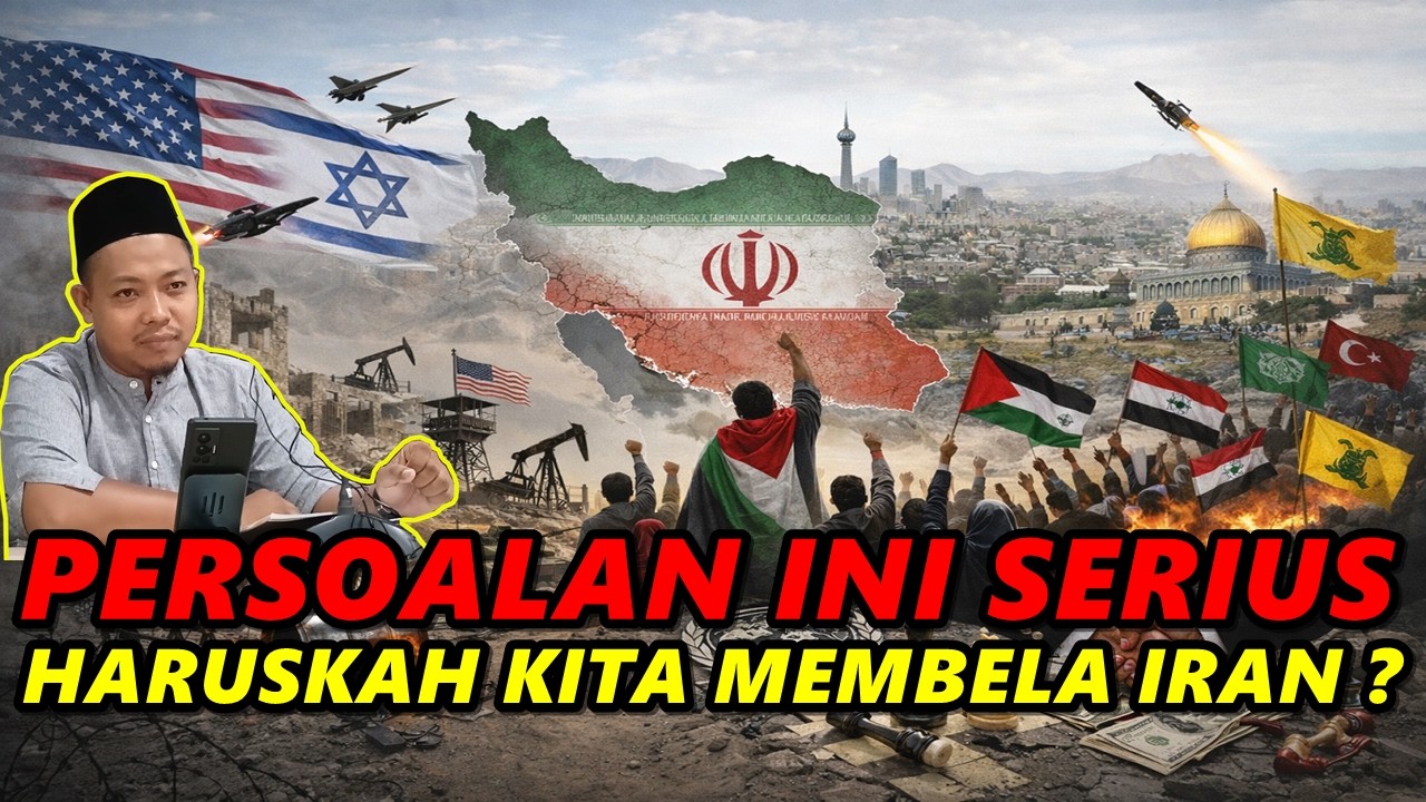 Persoalan ini Serius, Haruskah Kita Membela iran - Ustadz Muhammad Ridwan