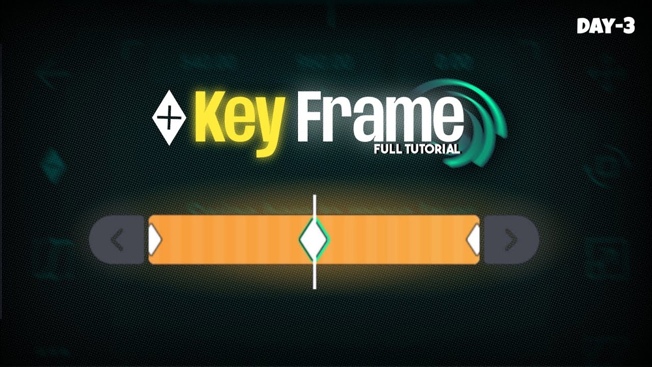 KEY FRAME (Day-3)🔥 Full tutorial on Alight Motion - YouTube
