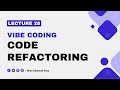 Lecture 28 - Vibe Coding Day 6: Code Refactoring - Plugin Development Course in Urdu &amp; Hindi 2025