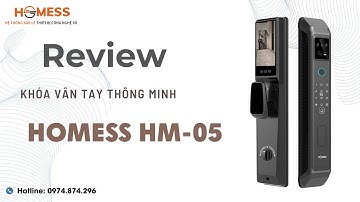 Review Khóa cửa điện tử FACE ID Homess HM-05