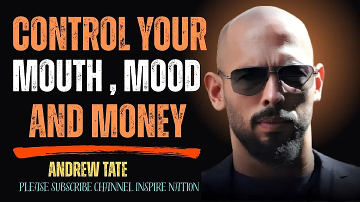 Control Your Mouth, Mood, Money and Mind | Andrew Tate (Motivational Speech) #MindControl
