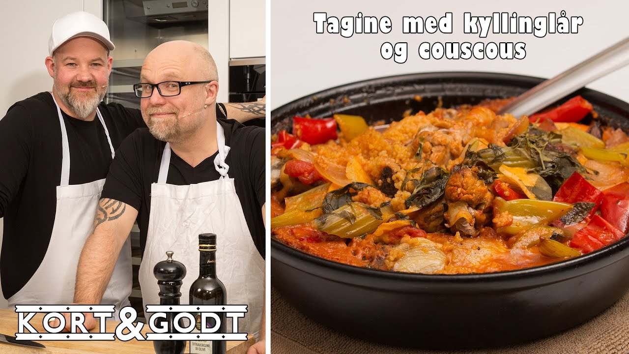 Kort & Godt - Tagine med kyllinglår og couscous (S04-E04)