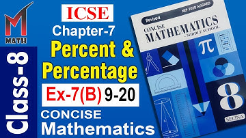 Class-8 I Cha-7 Percent & Percentage I ICSE I Selina Concise Math I Ex-7(B)_Part-2