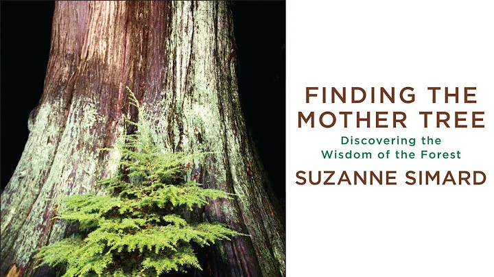 Finding the Mother Tree: An Evening with Suzanne S...