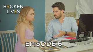 Broken Lives Episode 6 Kirik Hayatlar English Subled