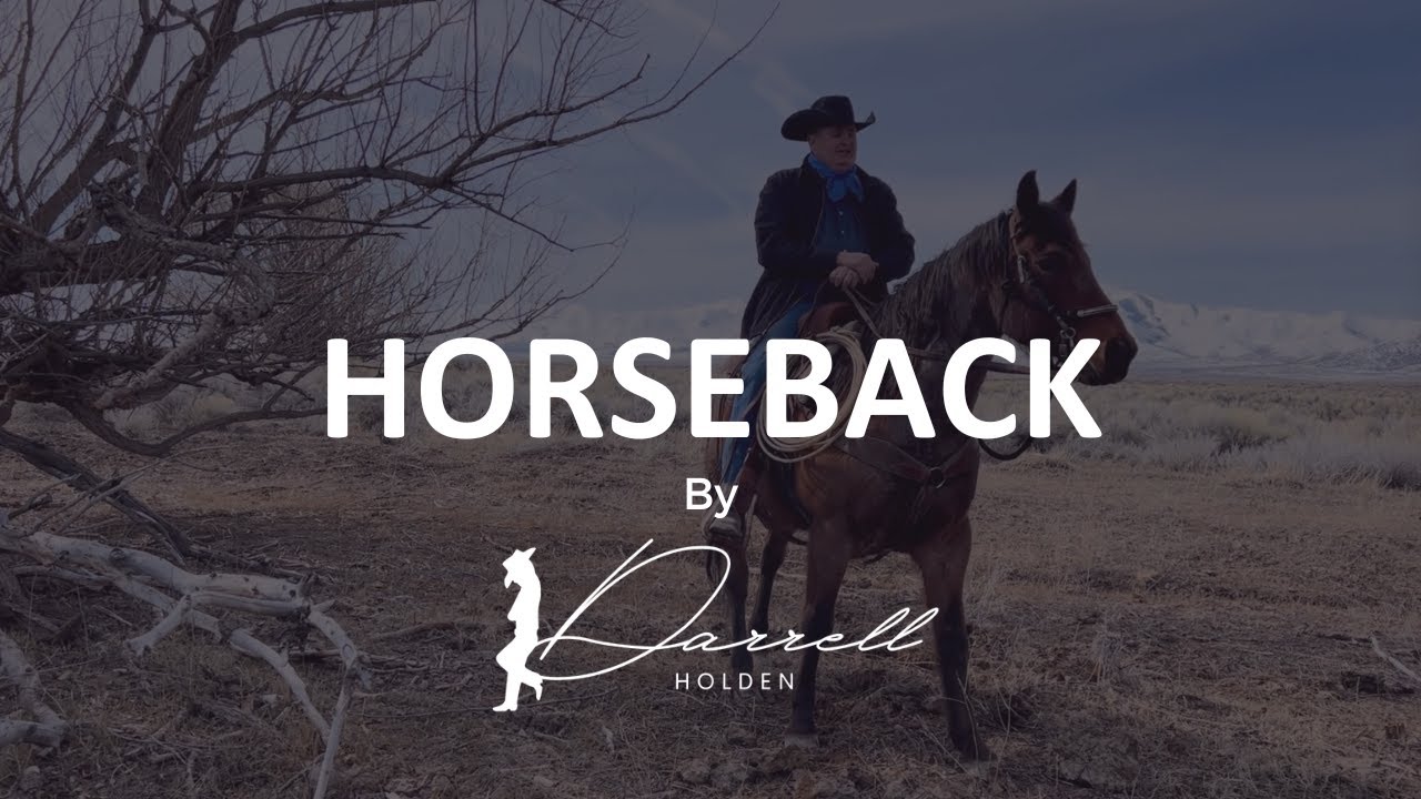 Horseback Darrell Holden YouTube