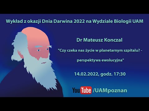 Dr Mateusz Konczal - "Czy czeka nas życie w planetarnym szpitalu? - perspektywa ewolucyjna"