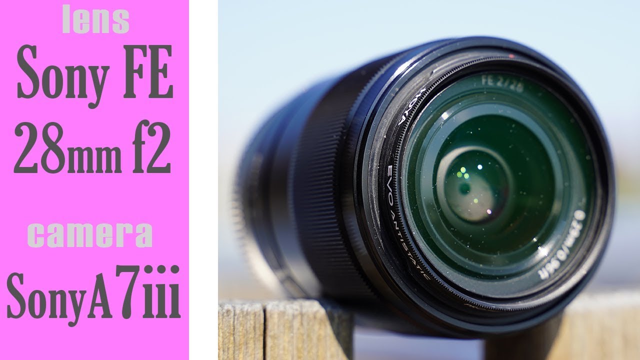 Sony 28mm f2 SEL28F20 Lens Review Vlogging Low Light Photography