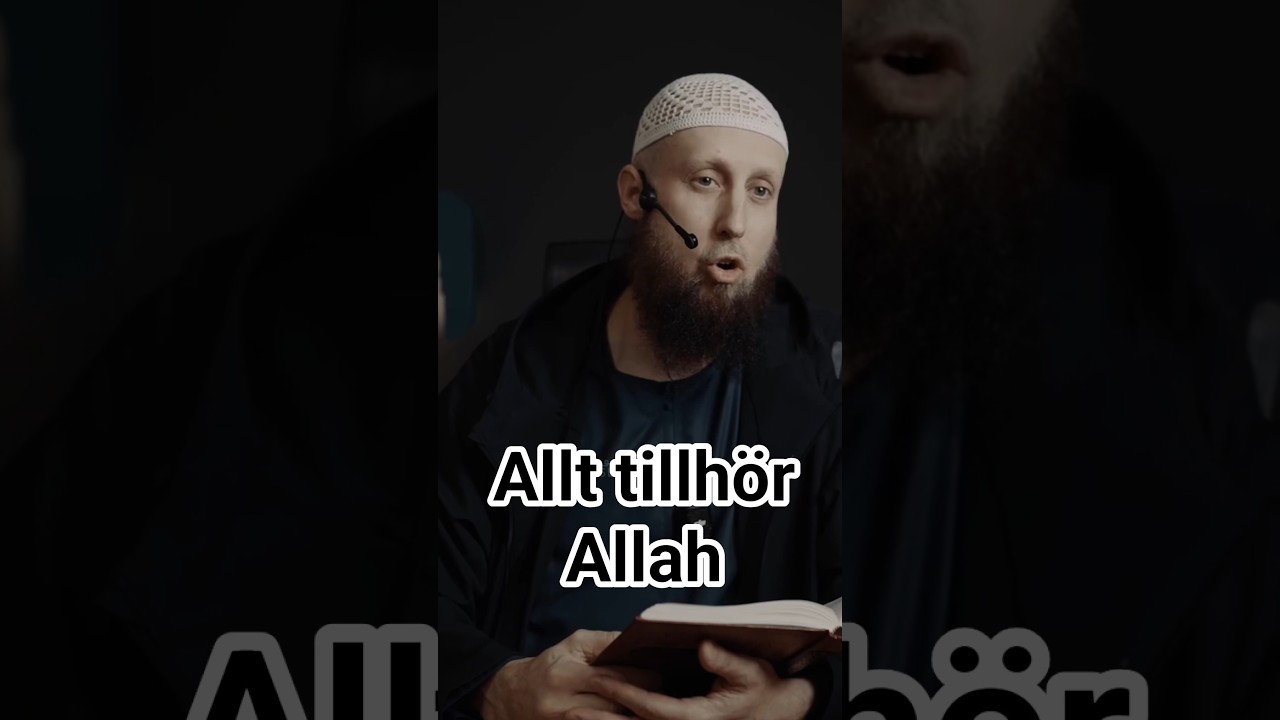 Allt tillhör Allah! ☝️✨
