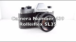 Camera Number 439 Rolleiflex SL35