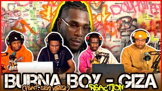 Burna Boy - Giza (feat. Seyi Vibez) [Official Music Video] | Reaction