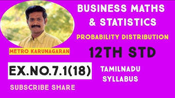 12th Std BM Ex.7.1(18) Assume that a drug causes serious side effect at a rate of three patients per