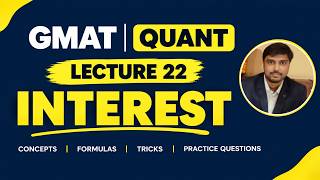 GMAT Quant Lecture 22 | Interest | Eshan Shekhar