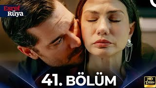 Esref Rüya 41. Bölüm | Drama Review