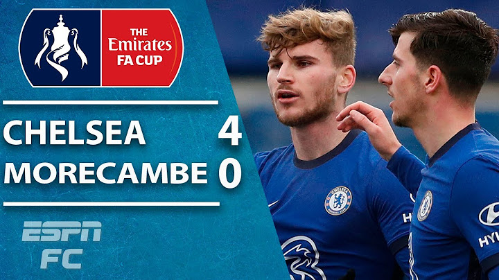 Timo Werner FINALLY scores! Chelsea vs. Morecambe FA Cup highlights | ESPN FC