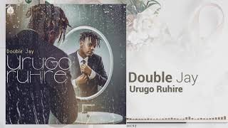 Double Jay - Urugo Ruhire (Official Audio) chords