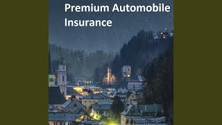 Premium Automobile Insurance