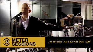 Joe Jackson &amp; Allison Cornell - Glamour And Pain (live on 2 Meter Sessions, 2001)