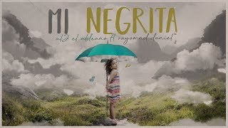 Mi Negrita - Al2 El Aldeano & Raymond Daniel (LULO) chords