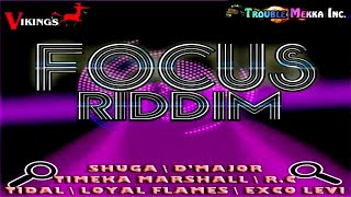 Focus Riddim Mix 2026_(FlashBack) ft, D' Major, R.C, Shuga _Romain Virgo _Timeka Marshall & More